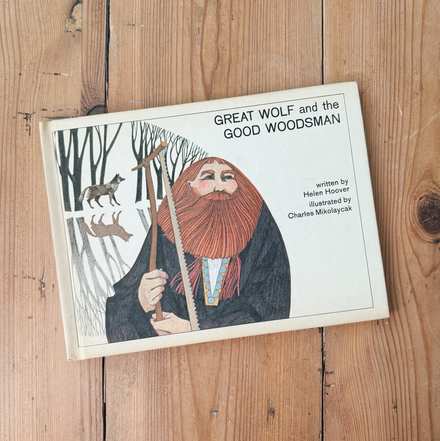 Great Wolf and the Good Woodsman