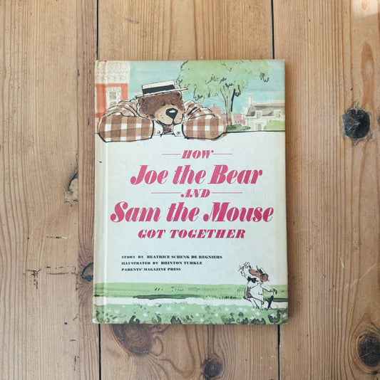 How Joe the Bear and Sam the Mouse Got Together