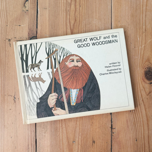 Great Wolf and the Good Woodsman